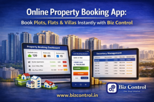 Read more about the article Online Property Booking App: Book Plots, Flats & Villas Instantly with Biz Control