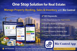 Read more about the article One Stop Solution for Real Estate: Manage Property Booking, Sales & Inventory with Biz Control