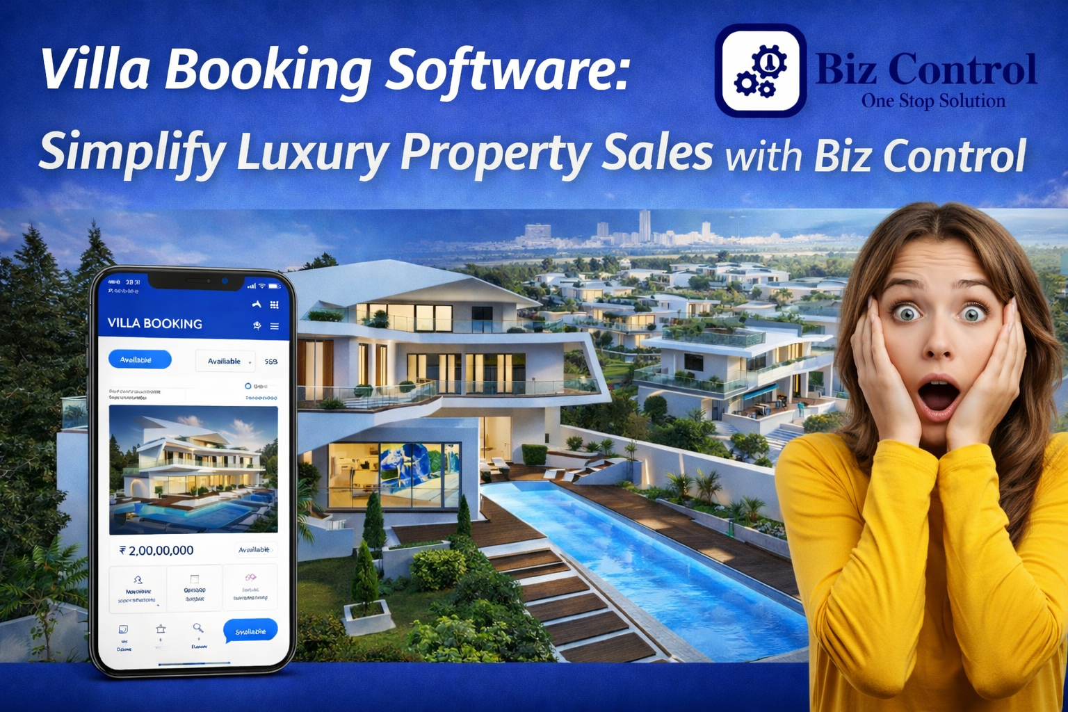 Read more about the article Villa Booking Software: Simplify Luxury Property Sales with Biz Control